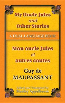 Cover of My Uncle Jules and Other Stories/Mon Oncle Jules Et Autres Contes