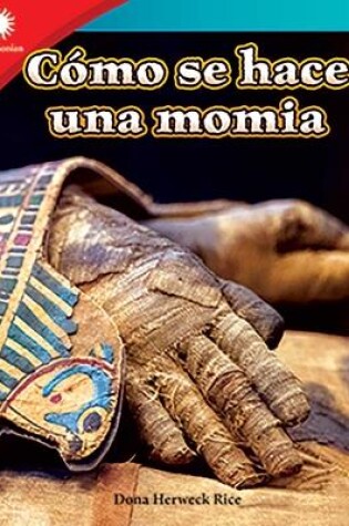 Cover of C mo se hace una momia (Making a Mummy)