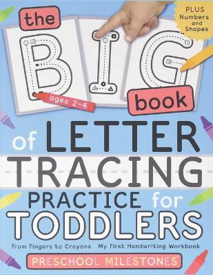 Book cover for The Big Book of Letter Tracing Practice for Toddlers