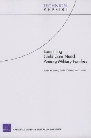 Cover of Examining Child Care Need Among Military Families