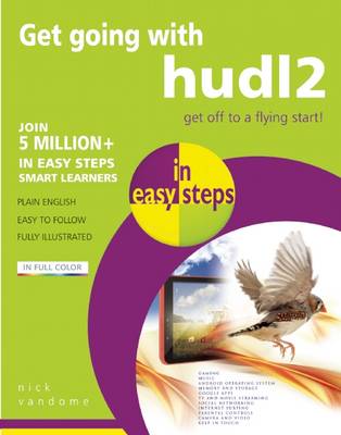 Cover of Get Going with hudl2 in Easy Steps