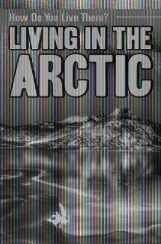 Cover of Living in the Arctic