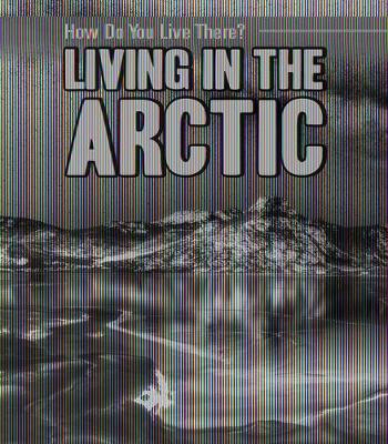 Book cover for Living in the Arctic