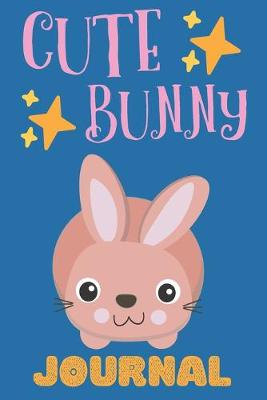 Book cover for Cute Bunny Journal