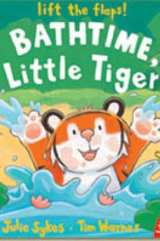 Cover of Bathtime, Little Tiger