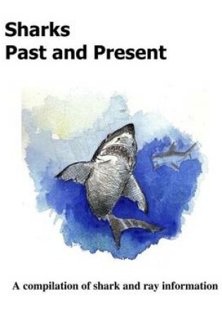 Cover of Sharks Past and Present