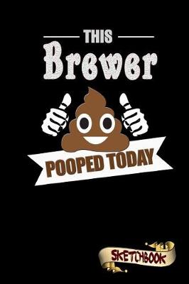 Book cover for This Brewer Pooped Today