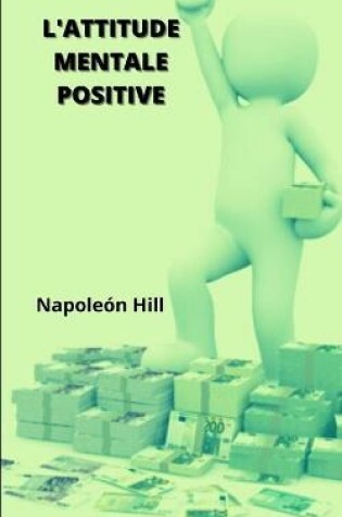 Cover of L'Attitude Mentale Positive