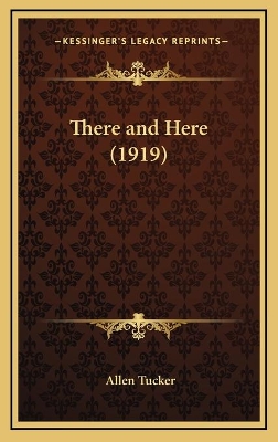 Book cover for There and Here (1919)