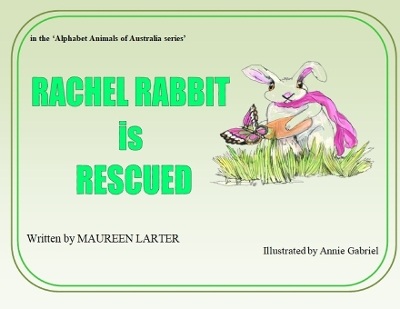 Book cover for Rachel Rabbit is Rescued