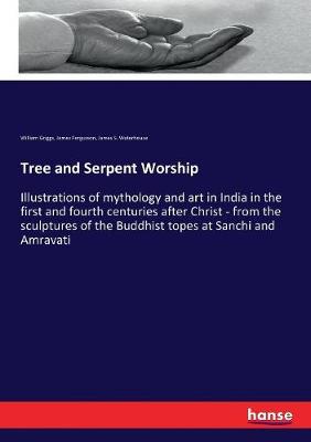 Book cover for Tree and Serpent Worship