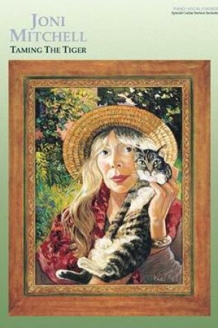 Cover of Joni Mitchell -- Taming the Tiger