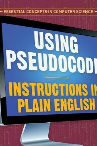 Cover of Using Pseudocode: Instructions in Plain English