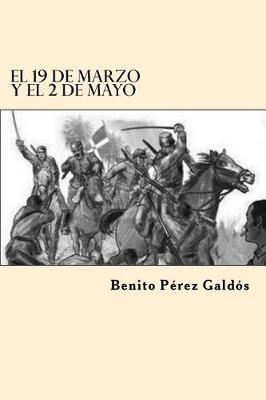 Book cover for El 19 de Marzo y el 2 de Mayo (Spanish Edition)