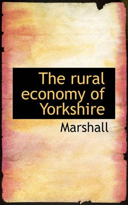 Book cover for The Rural Economy of Yorkshire