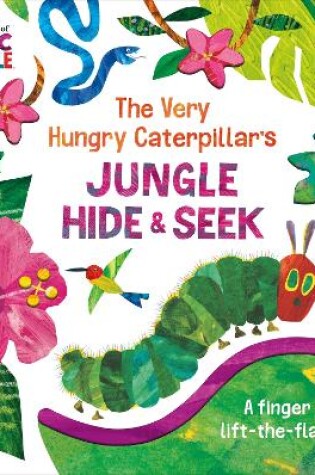 Cover of The Very Hungry Caterpillar's Jungle Hide and Seek