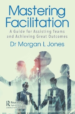 Cover of Mastering Facilitation