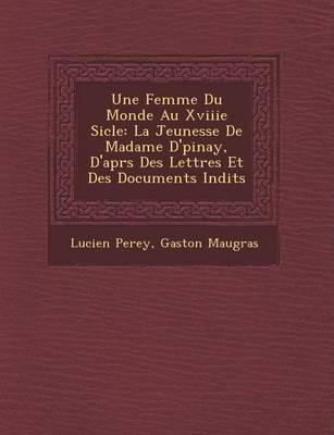 Book cover for Une Femme Du Monde Au Xviiie Si Cle