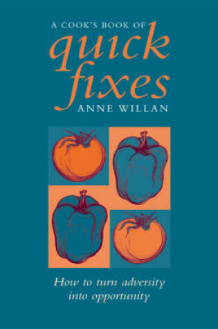 Cover of A Cook's Book of Quick Fixes