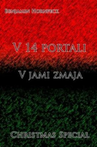Cover of V 14 Portali - V Jami Zmaja Christmas Special