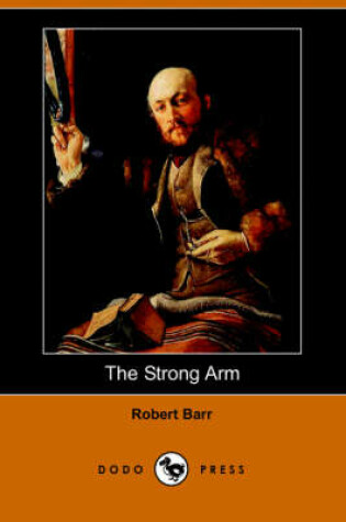 Cover of The Strong Arm (Dodo Press)