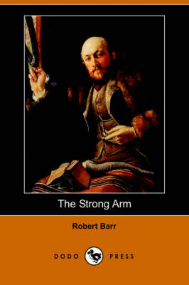 Book cover for The Strong Arm (Dodo Press)