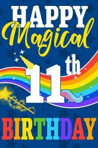 Cover of Happy Magical 11th Birthday