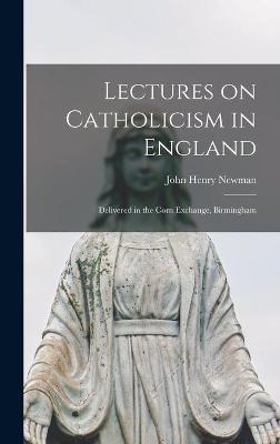 Book cover for Lectures on Catholicism in England