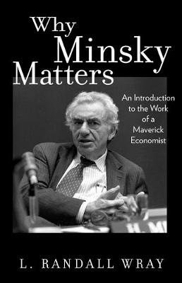 Book cover for Why Minsky Matters