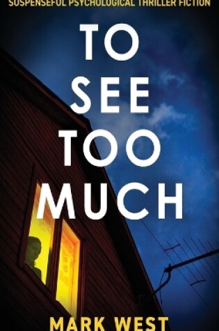 Cover of To See Too Much