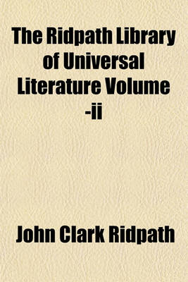 Book cover for The Ridpath Library of Universal Literature Volume -II