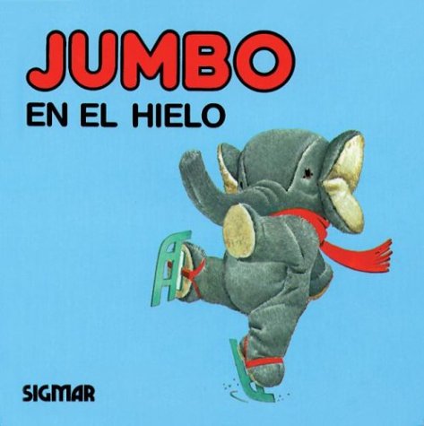 Book cover for Jumbo En El Hielo - Mimosos
