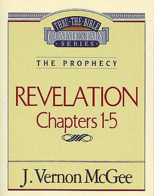 Book cover for Thru the Bible Vol. 58: The Prophecy (Revelation 1-5)