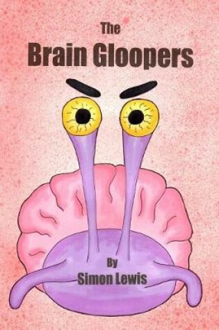 Cover of The Brain Gloopers