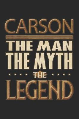 Book cover for Carson The Man The Myth The Legend