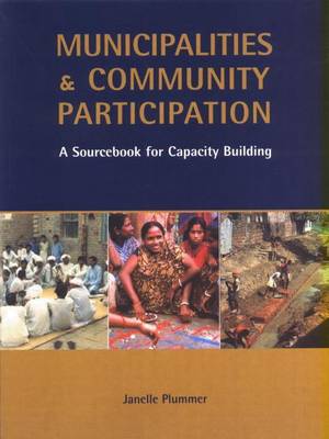 Book cover for Municipalities and Community Participation: A Sourcebook for Capacity Building