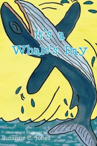Cover of It's a Whale's Day