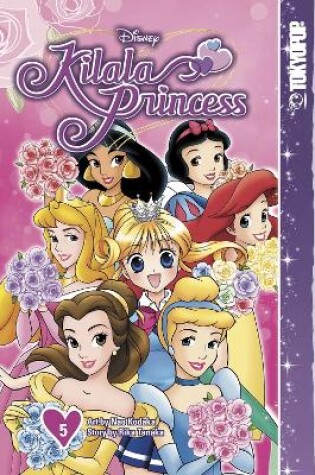 Cover of Disney Manga: Kilala Princess, Volume 5