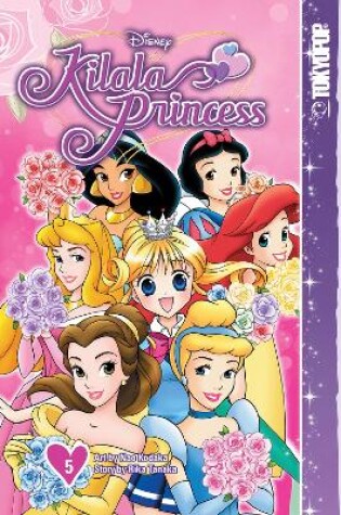 Cover of Disney Manga: Kilala Princess, Volume 5