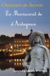 Book cover for Le Manuscrit de D'Artagnan