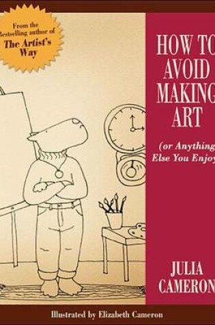 Cover of How to Avoid Making Art