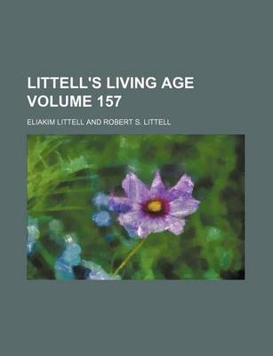 Book cover for Littell's Living Age Volume 157