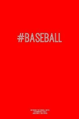 Cover of Notebook for Cornell Notes, 120 Numbered Pages, #BASEBALL, Red Cover