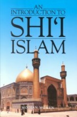 Cover of An Introduction to Shi'i Islam