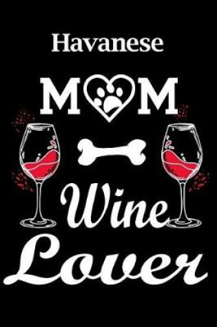 Cover of Havanese Mom Wine Lover