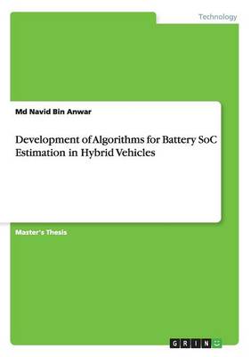Book cover for Development of Algorithms for Battery SoC Estimation in Hybrid Vehicles