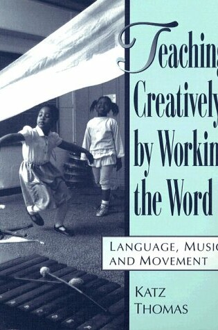 Cover of Teaching Creatively Working Word