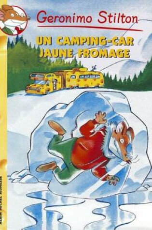 Cover of Un Camping-Car Jaune Fromage N21