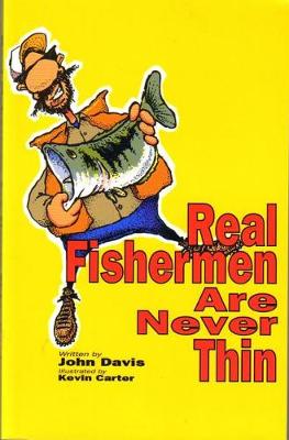 Book cover for Real Fishermen are Never Thin