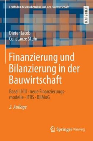 Cover of Finanzierung und Bilanzierung in der Bauwirtschaft